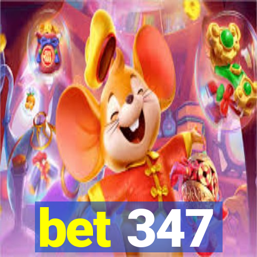 bet 347